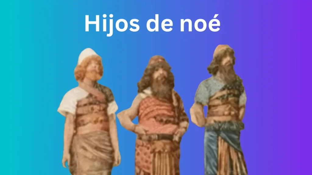 Hijos de noé